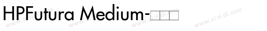 HPFutura Medium字体转换